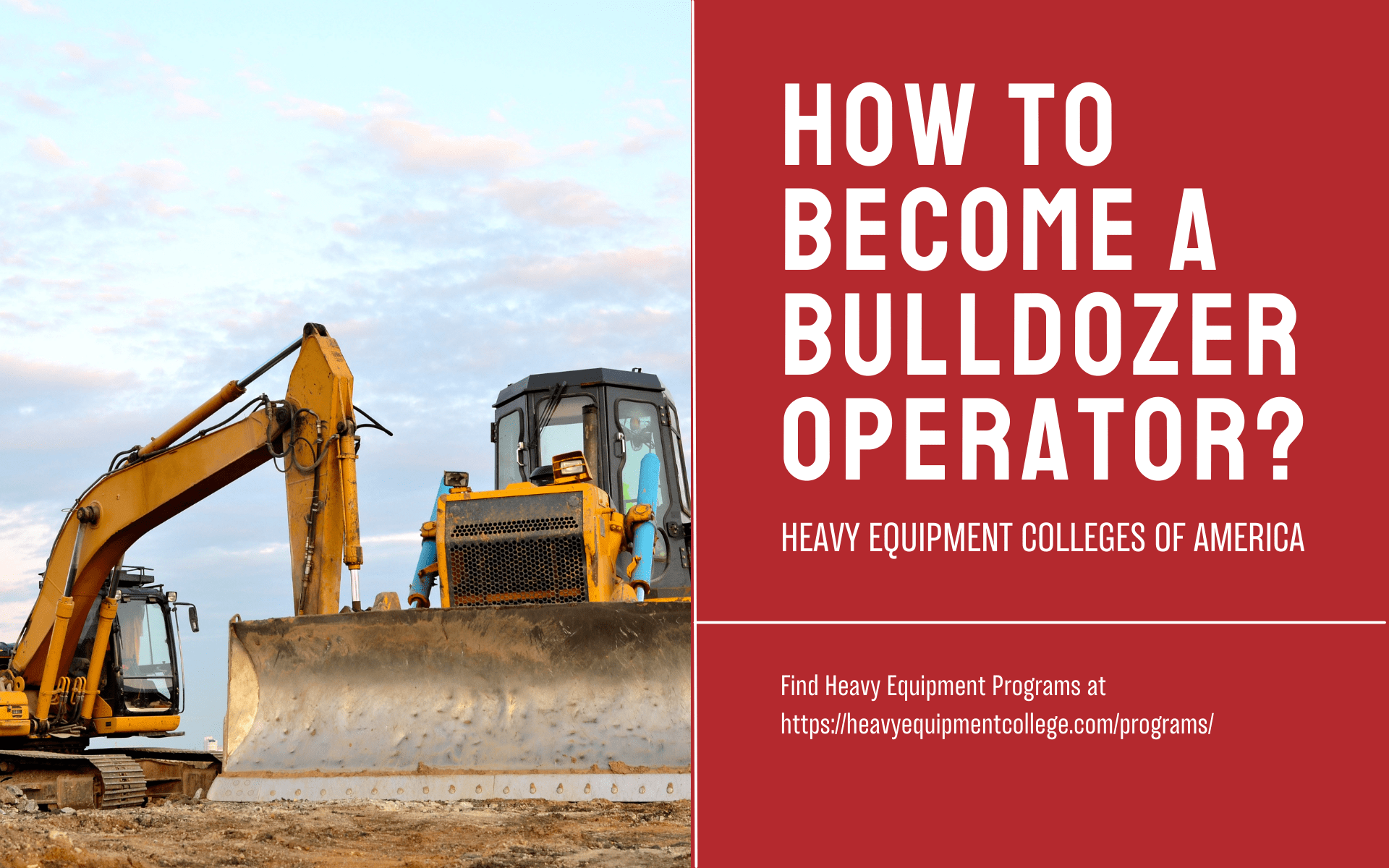 Read more about the article What You Need to Know to Become a Bulldozer Operator