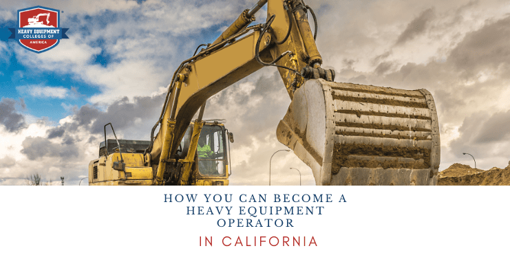 how-to-become-heavy-equipment-operator-in-califorina